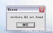 xvidcore.dll not found Ľ www.67xuexi.com
